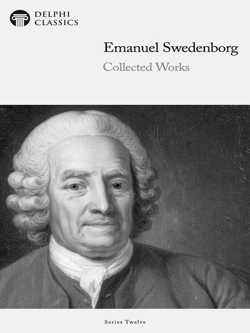Cover image for Delphi Collected Works of Emanuel Swedenborg (Illustrated)